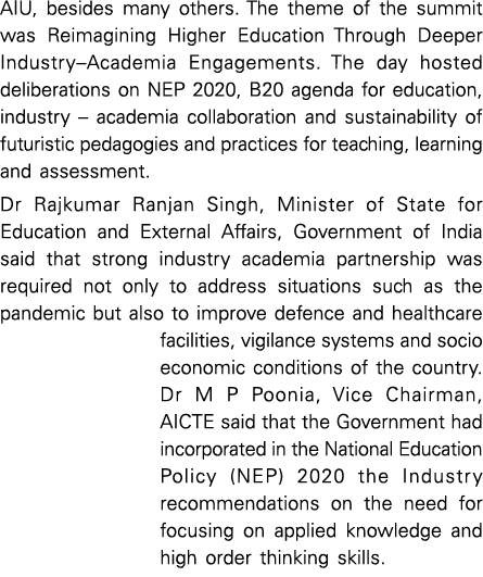 AIU, besides many others  The theme of the summit was Reimagining Higher Education Through Deeper Industry Academia E   