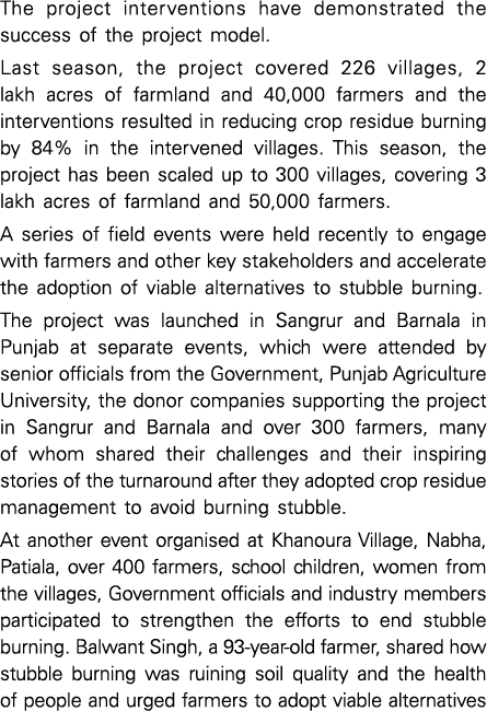The project interventions have demonstrated the success of the project model  Last season, the project covered 226 vi   