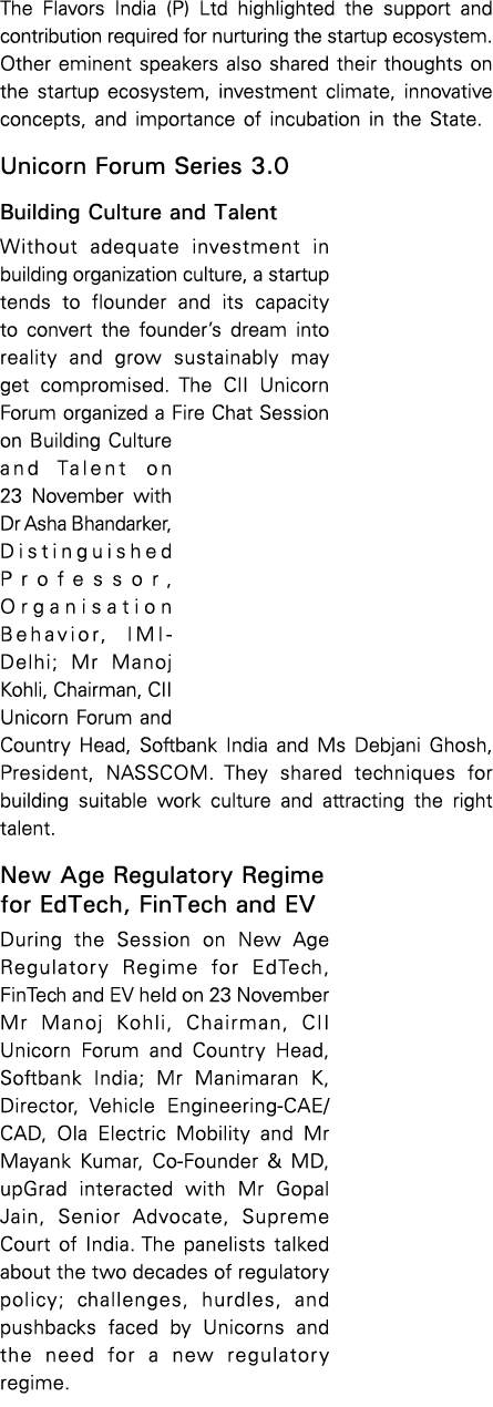 The Flavors India (P) Ltd highlighted the support and contribution required for nurturing the startup ecosystem  Othe   