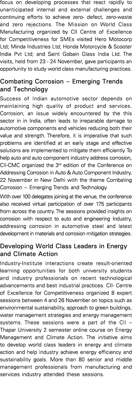 focus on developing processes that react rapidly to unanticipated internal and external challenges and continuing eff   