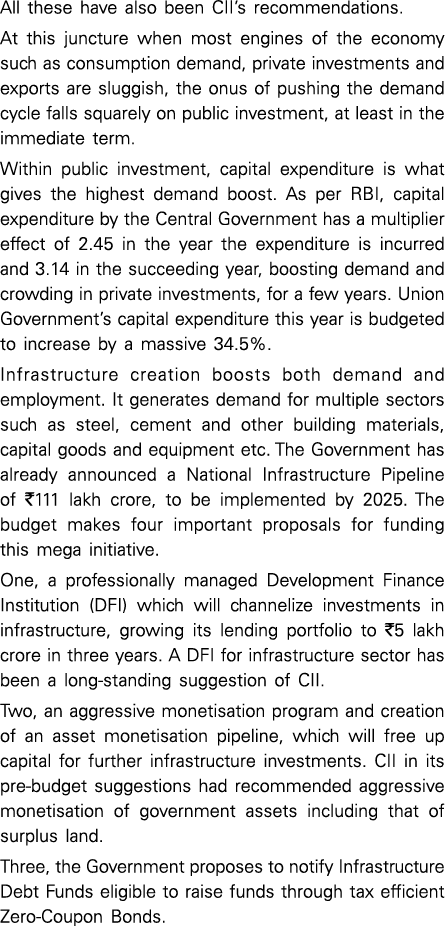 All these have also been CII s recommendations  At this juncture when most engines of the economy such as consumption   