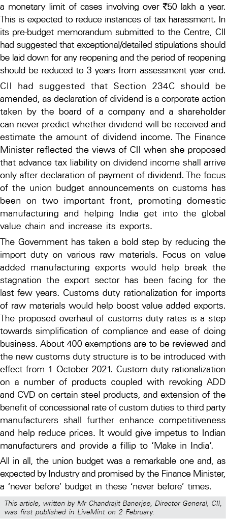 a monetary limit of cases involving over  50 lakh a year  This is expected to reduce instances of tax harassment  In    