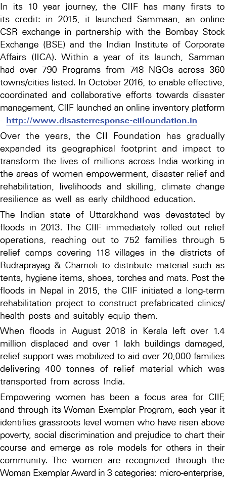 In its 10 year journey, the CIIF has many firsts to its credit: in 2015, it launched Sammaan, an online CSR exchange    