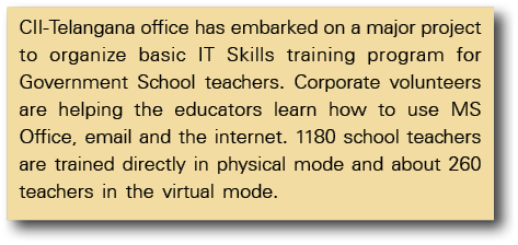 CII-Telangana office has embarked on a major project to organize basic IT Skills training program for Government Scho   