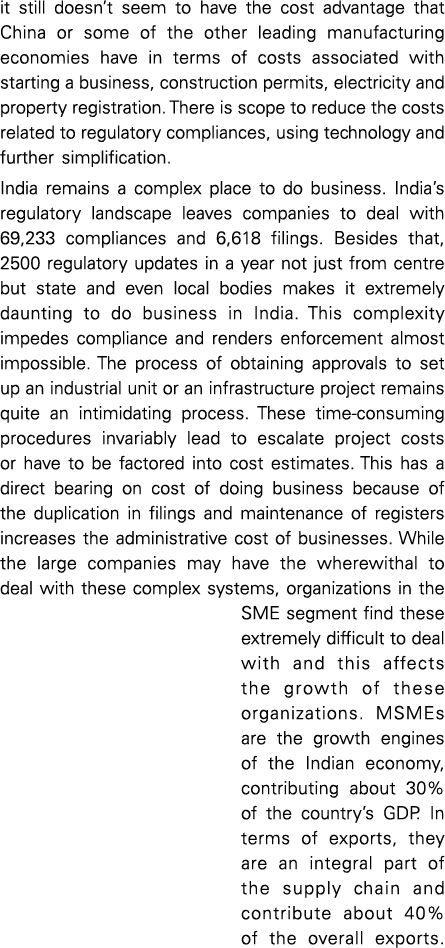 it still doesn t seem to have the cost advantage that China or some of the other leading manufacturing economies have   