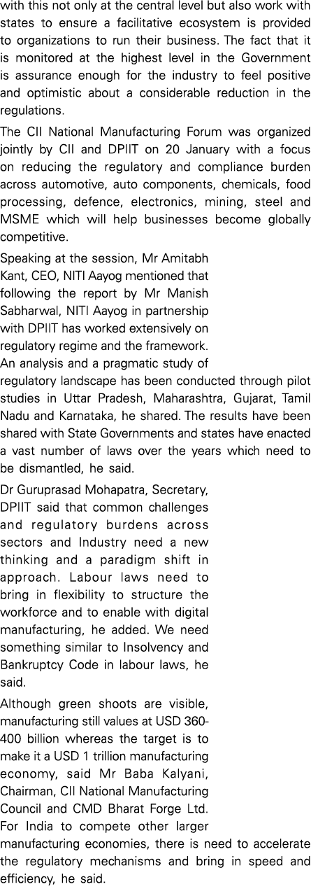 with this not only at the central level but also work with states to ensure a facilitative ecosystem is provided to o   