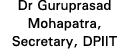 Dr Guruprasad Mohapatra, Secretary, DPIIT