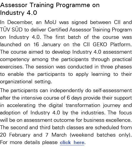 Assessor Training Programme on Industry 4 0 In December, an MoU was signed between CII and TÜV SÜD to deliver Certifi   