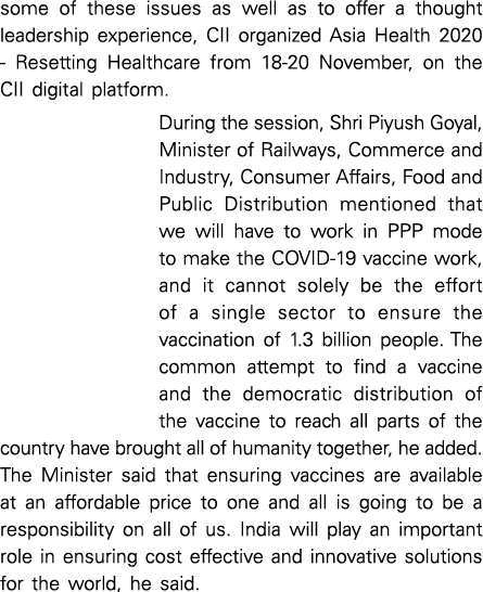 some of these issues as well as to offer a thought leadership experience, CII organized Asia Health 2020 - Resetting    