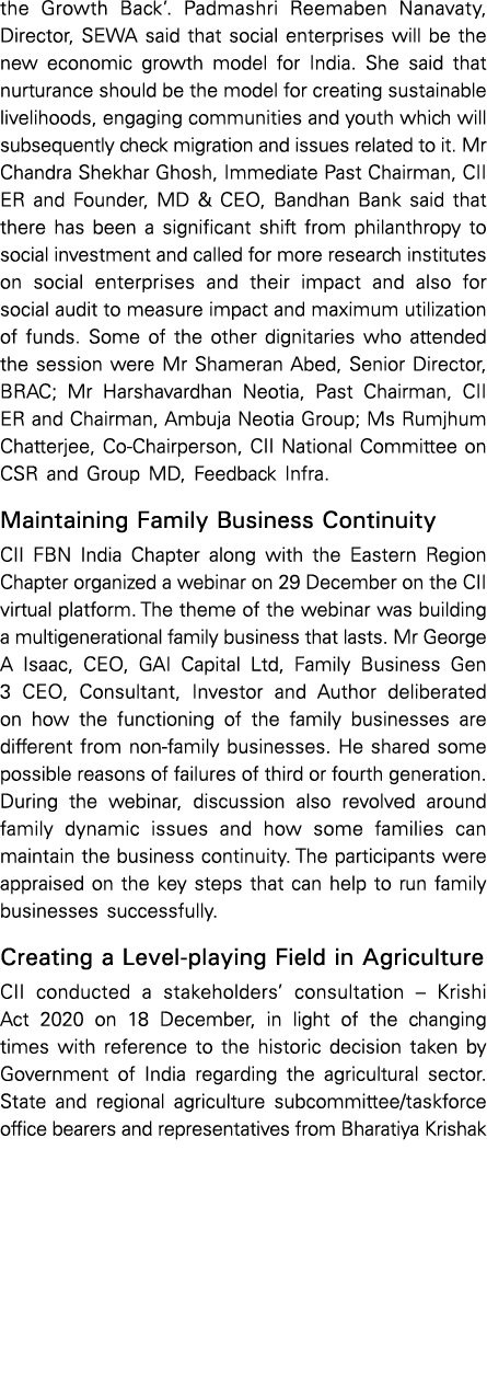 the Growth Back   Padmashri Reemaben Nanavaty, Director, SEWA said that social enterprises will be the new economic g   