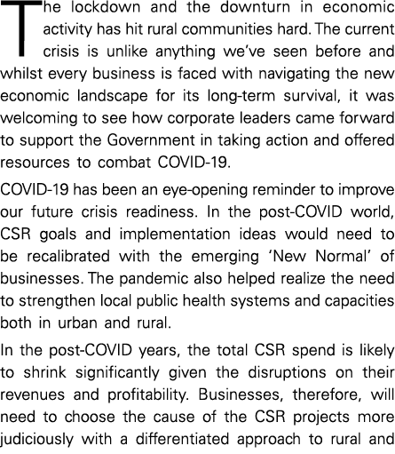 The lockdown and the downturn in economic activity has hit rural communities hard  The current crisis is unlike anyth   