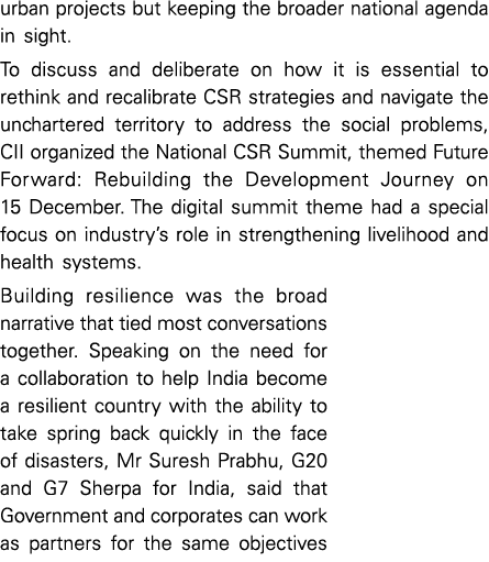 urban projects but keeping the broader national agenda in sight  To discuss and deliberate on how it is essential to    