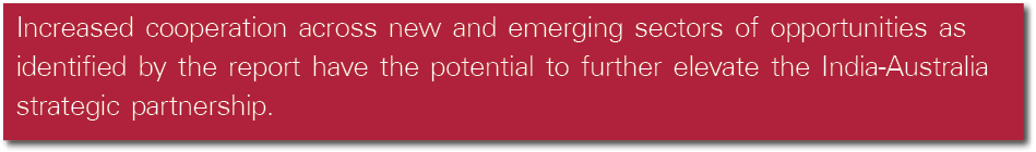 Increased cooperation across new and emerging sectors of opportunities as identified by the report have the potential   