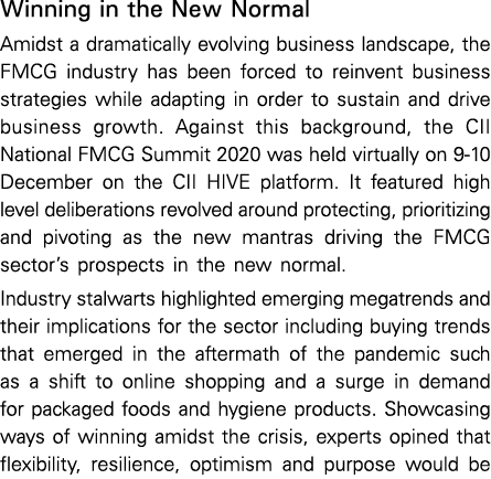 Winning in the New Normal Amidst a dramatically evolving business landscape, the FMCG industry has been forced to rei   