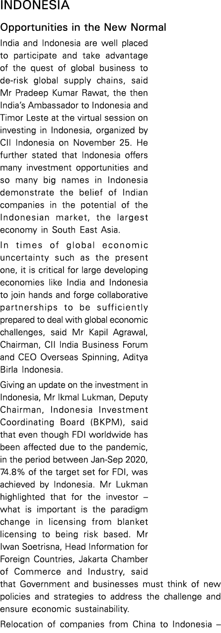 Indonesia Opportunities in the New Normal India and Indonesia are well placed to participate and take advantage of th   