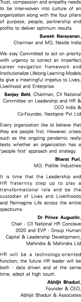 Trust, compassion and empathy needs to be inter-woven into culture of an organization along with the four pillars of    
