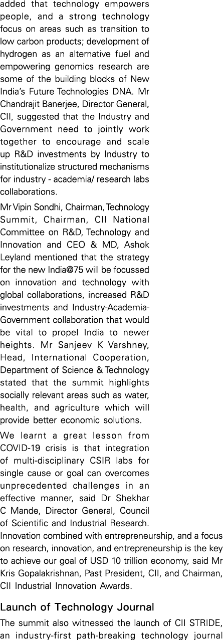 added that technology empowers people, and a strong technology focus on areas such as transition to low carbon produc   