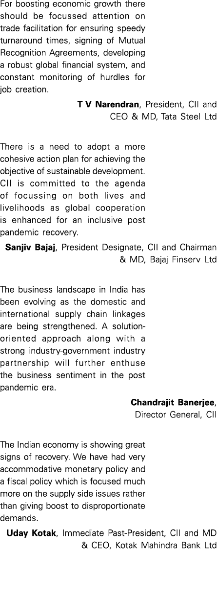 For boosting economic growth there should be focussed attention on trade facilitation for ensuring speedy turnaround    