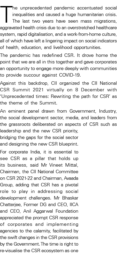 The unprecedented pandemic accentuated social inequalities and caused a huge humanitarian crisis  The last two years    