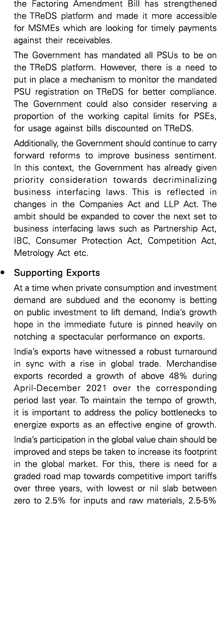 the Factoring Amendment Bill has strengthened the TReDS platform and made it more accessible for MSMEs which are look   