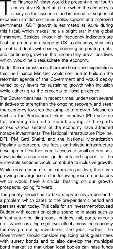 The Finance Minister would be presenting her fourth consecutive Budget at a time when the economy is clearly on the a   