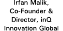 Irfan Malik, Co-Founder & Director, inQ Innovation Global