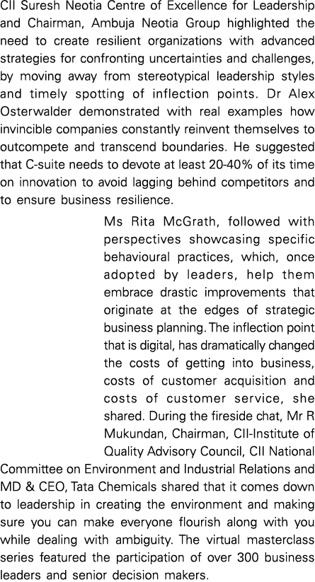 CII Suresh Neotia Centre of Excellence for Leadership and Chairman, Ambuja Neotia Group highlighted the need to creat   