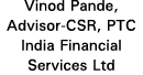 Vinod Pande, Advisor-CSR, PTC India Financial Services Ltd
