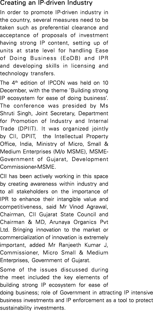 Creating an IP-driven Industry In order to promote IP-driven industry in the country, several measures need to be tak   