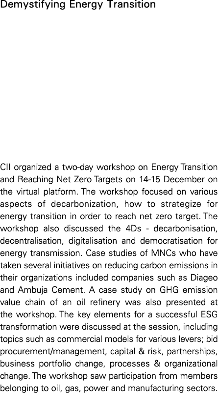 Demystifying Energy Transition CII organized a two-day workshop on Energy Transition and Reaching Net Zero Targets on   