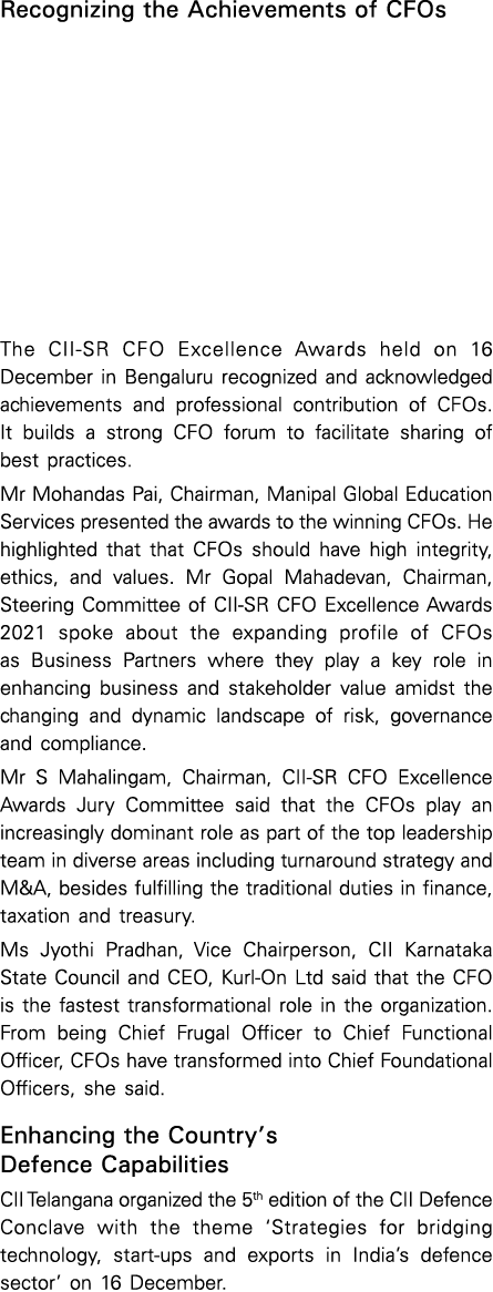 Recognizing the Achievements of CFOs The CII-SR CFO Excellence Awards held on 16 December in Bengaluru recognized and   