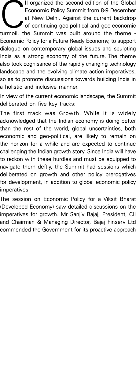 CII organized the second edition of the Global Economic Policy Summit from 8 9 December at New Delhi. Against the cur...