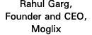 Rahul Garg, Founder and CEO, Moglix