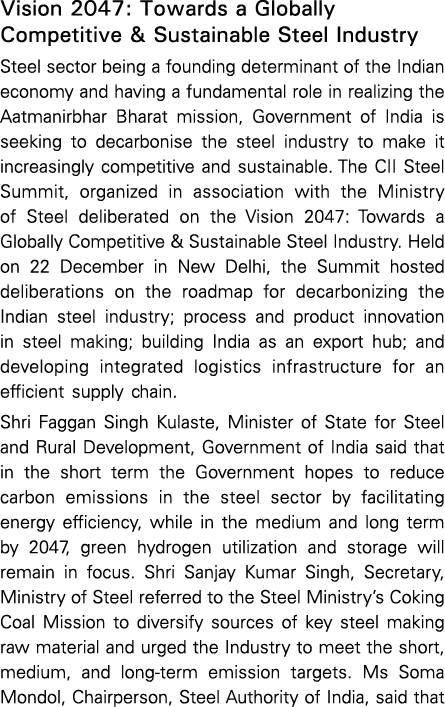 Vision 2047: Towards a Globally Competitive & Sustainable Steel Industry Steel sector being a founding determinant of...
