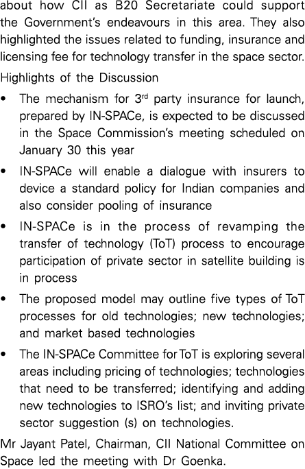 about how CII as B20 Secretariate could support the Government’s endeavours in this area. They also highlighted the i...