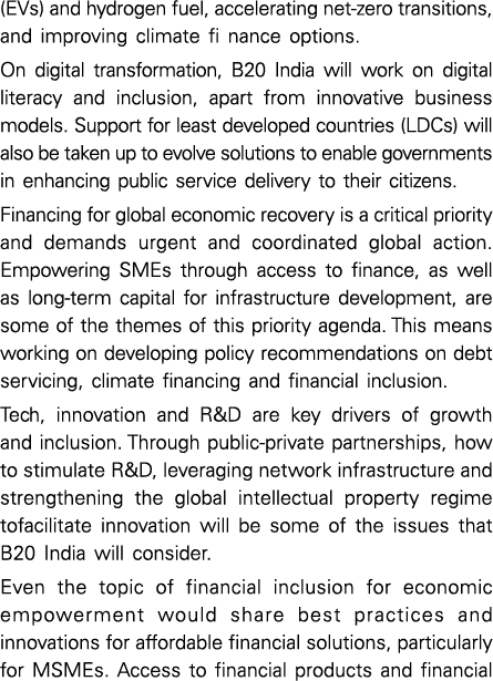 (EVs) and hydrogen fuel, accelerating net zero transitions, and improving climate fi nance options. On digital transf...