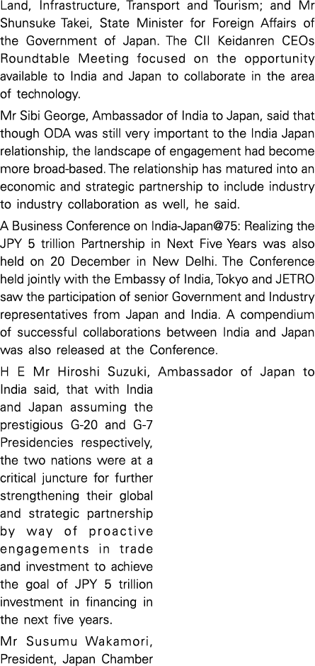 Land, Infrastructure, Transport and Tourism; and Mr Shunsuke Takei, State Minister for Foreign Affairs of the Governm...