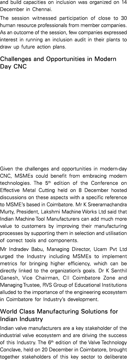 and build capacities on inclusion was organized on 14 December in Chennai. The session witnessed participation of clo...