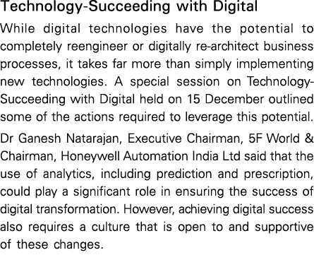 Technology Succeeding with Digital While digital technologies have the potential to completely reengineer or digitall...