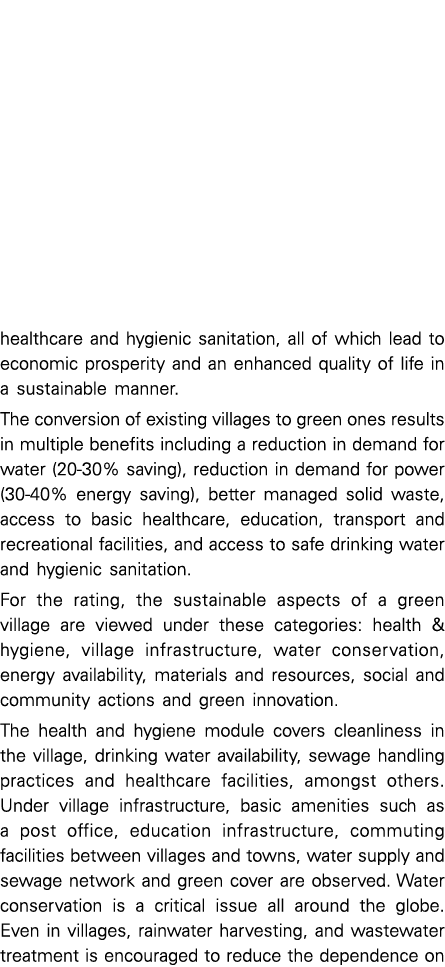 healthcare and hygienic sanitation, all of which lead to economic prosperity and an enhanced quality of life in a sus   
