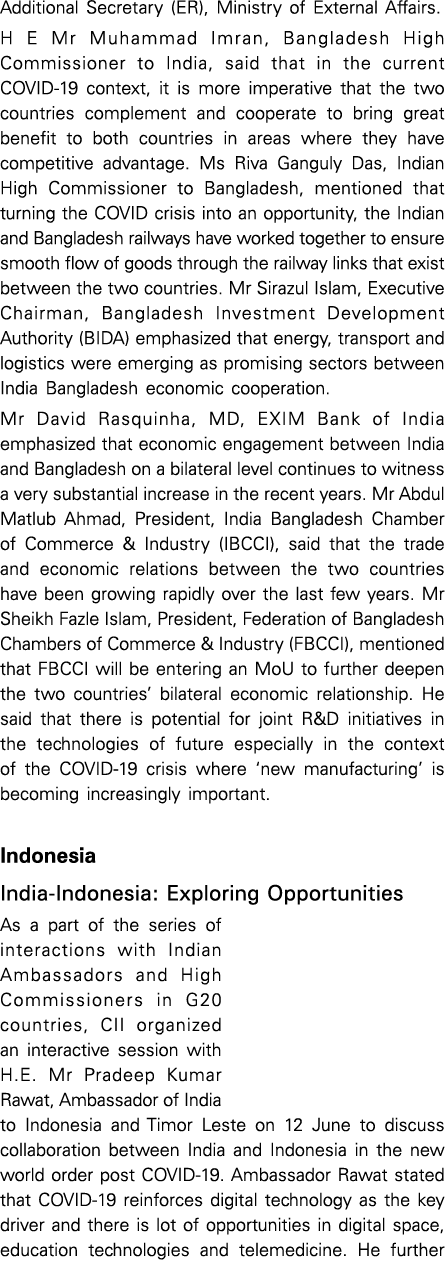 Additional Secretary (ER), Ministry of External Affairs  H E Mr Muhammad Imran, Bangladesh High Commissioner to India   