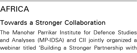 AFRICA Towards a Stronger Collaboration The Manohar Parrikar Institute for Defence Studies and Analyses (MP-IDSA) and   