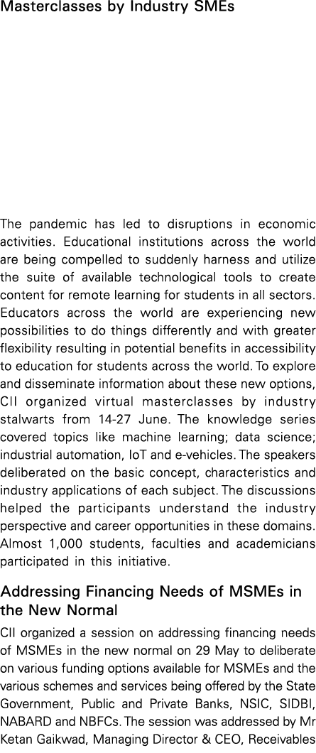Masterclasses by Industry SMEs The pandemic has led to disruptions in economic activities  Educational institutions a   