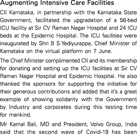 Augmenting Intensive Care Facilities CII Karnataka, in partnership with the Karnataka State Government, facilitated t   