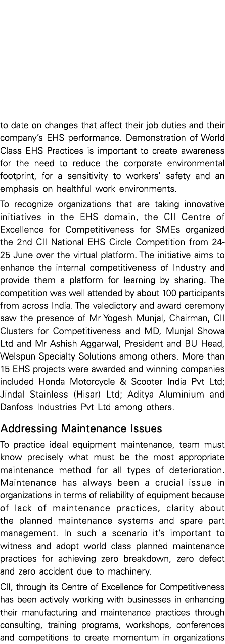 to date on changes that affect their job duties and their company s EHS performance  Demonstration of World Class EHS   