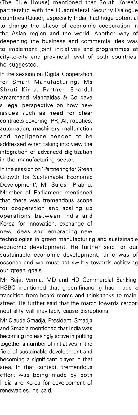 (The Blue House) mentioned that South Korea s partnership with the Quadrilateral Security Dialogue countries (Quad),    