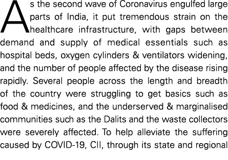 As the second wave of Coronavirus engulfed large parts of India, it put tremendous strain on the healthcare infrastru   