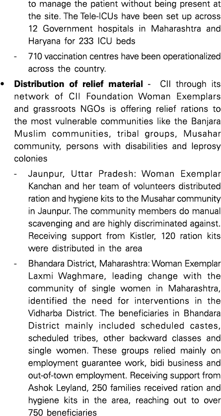 to manage the patient without being present at the site  The Tele-ICUs have been set up across 12 Government hospital   