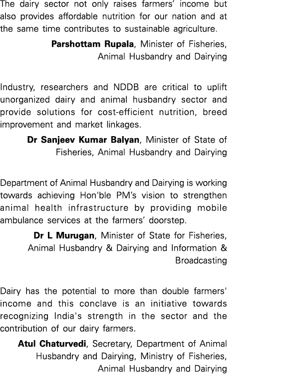 The dairy sector not only raises farmers  income but also provides affordable nutrition for our nation and at the sam   