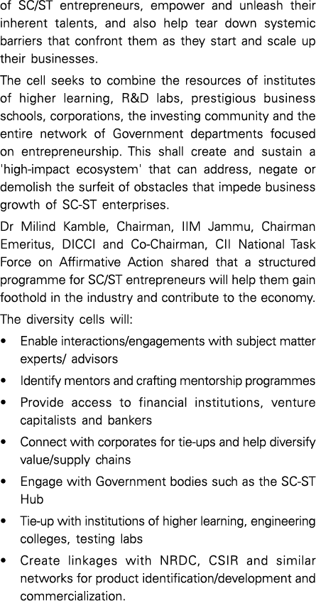 of SC ST entrepreneurs, empower and unleash their inherent talents, and also help tear down systemic barriers that co   
